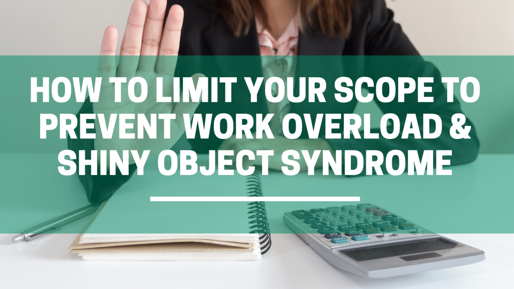 scope, focus, small business, process, productivity, overload, efficiency